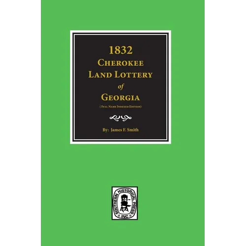 1832 Cherokee Land Lottery of Georgia