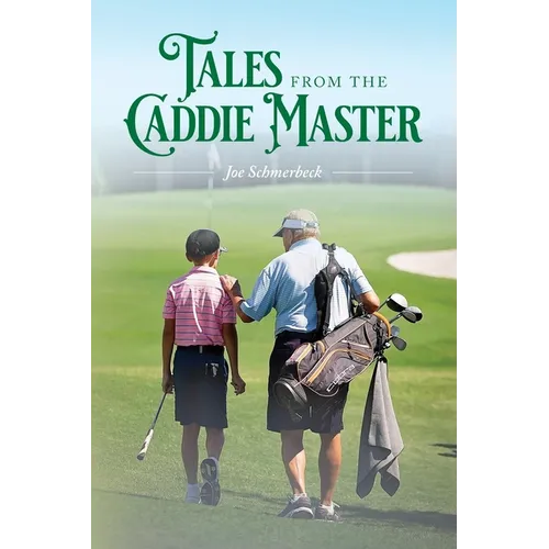 Tales from the Caddie Master