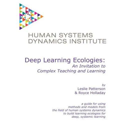 Deep Learning Ecologies: An Invitation to Complex Teaching and Learning