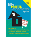 Hidden Profits In Your Backyard