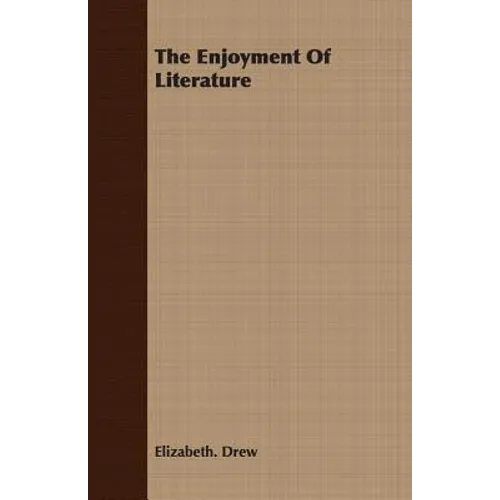 The Enjoyment Of Literature