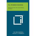 Ill-Starred General: Braddock of the Coldstream Guards