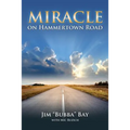 Miracle on Hammertown Road: One Man's Fall and Salvation
