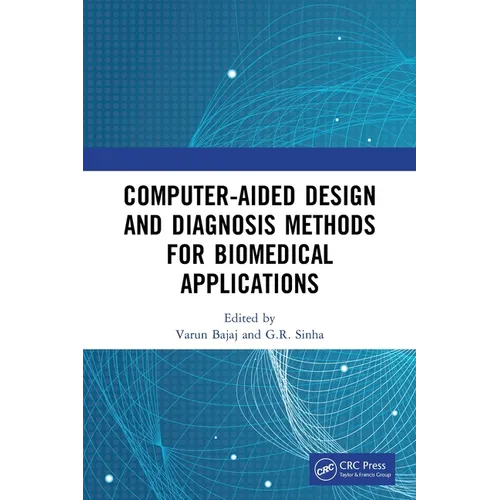 Computer-Aided Design and Diagnosis Methods for Biomedical Applications
