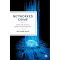 Networked Crime: Does the Digital Make the Difference?