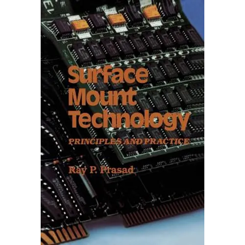 Surface Mount Technology: Principles and Practice