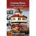Connections: A Lifetime Journey Through the World of Celebrity (hardback)