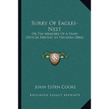 Surry Of Eagles-Nest: Or The Memoirs Of A Staff-Officer Serving In Virginia (1866)