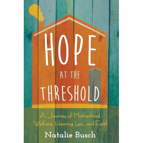 Hope at the Threshold