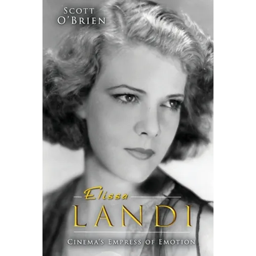 Elissa Landi: Cinema's Empress of Emotion