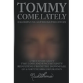Tommy Come Lately