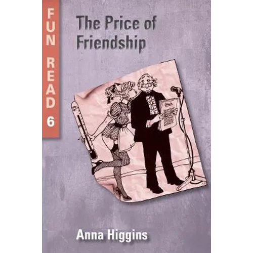 The Price of Friendship: - easy reader for teenage with reading difficulties