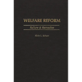 Welfare Reform: Failure & Remedies