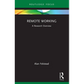 Remote Working: A Research Overview