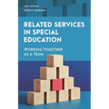 Related Services in Special Education: Working Together as a Team
