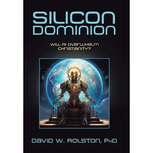 Silicon Dominion: Will AI Overwhelm Christianity?