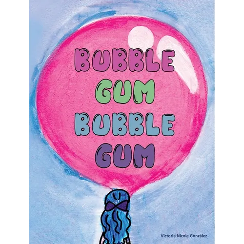 Bubble Gum Bubble Gum