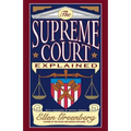 The Supreme Court Explained