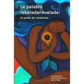 La palabra rebelada/revelada: el poder de contarnos