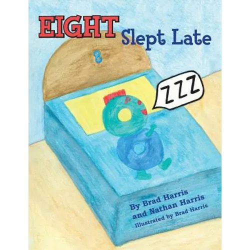 Eight Slept Late