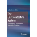The Gastrointestinal System: Gastrointestinal, Nutritional and Hepatobiliary Physiology