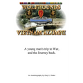 Wolfhounds Vietnam Alumni: A young man's trip to War and the Journey back