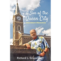 A Son of the Queen City: Cincinnati Memories