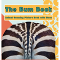 The Bum Book: Animal Guessing Picture Book with Clues