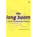 The Long Boom: A Vision for the Coming Age of Prosperity