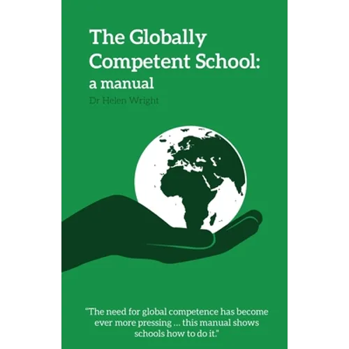 The Globally Competent School: a manual