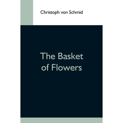 The Basket Of Flowers