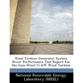 Wind Turbine Generator System Power Performance Test Report for the Gaia-Wind 11-KW Wind Turbine