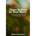 There Is More to Your Story: A 21-Day Journey Through Psalms, with the God Who Knows Our Stories
