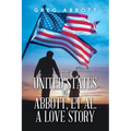 The United States Vs. Abbott, Et Al. a Love Story