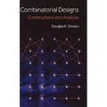 Combinatorial Designs: Constructions and Analysis