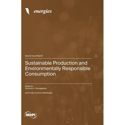 Sustainable Production and Environmentally Responsible Consumption