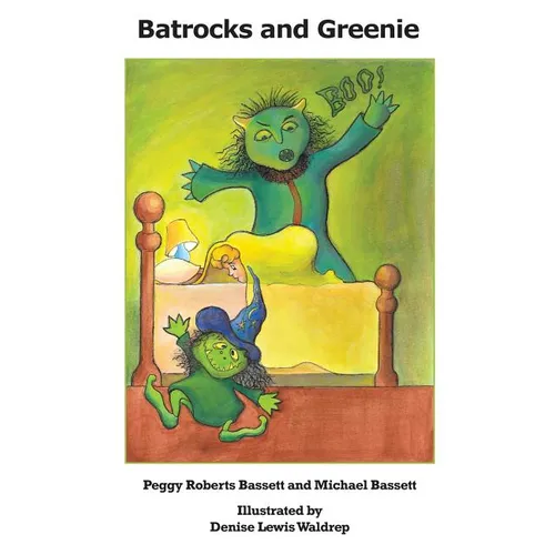 Batrocks and Greenie