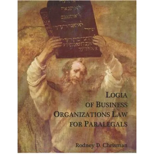 Logia of Business Organizations Law for Paralegals
