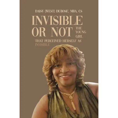 Invisible or Not: The Young Girl that Perceived Herself as Invisible