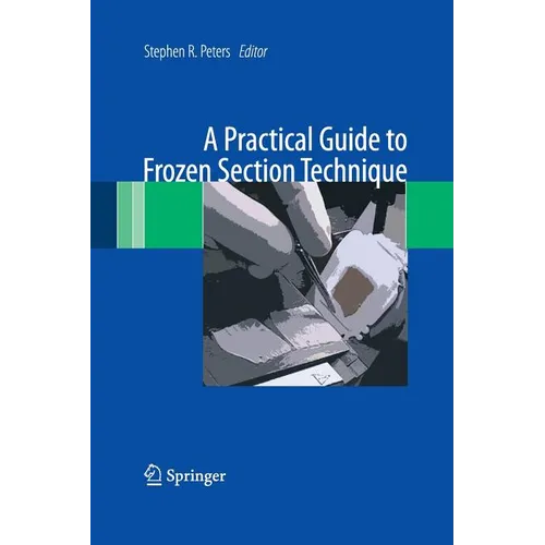 A Practical Guide to Frozen Section Technique