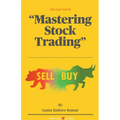 The Easy Route: Mastering Stock Trading