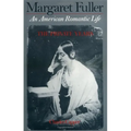 Margaret Fuller: An American Romantic Life