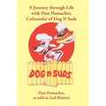 A Journey Through Life with Don Hamacher, Cofounder of Dog N Suds