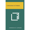 Catechism In Stories