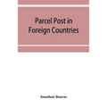 Parcel post in foreign countries