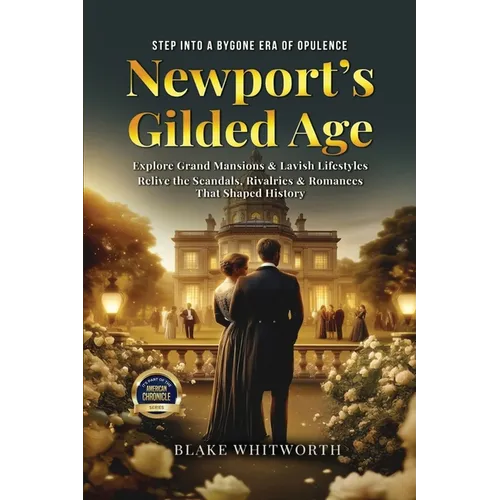Newport's Gilded Age