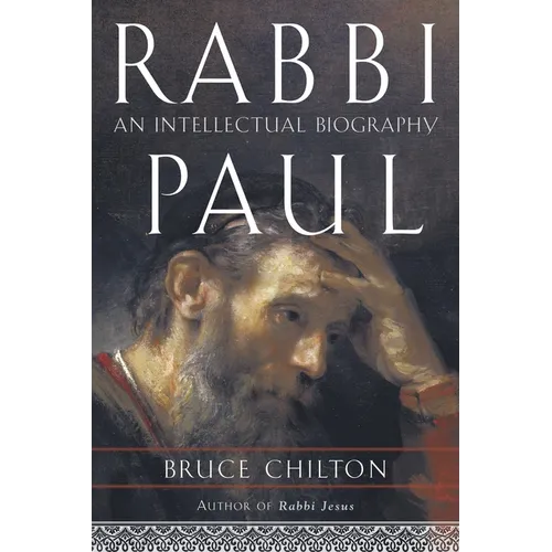 Rabbi Paul: An Intellectual Biography