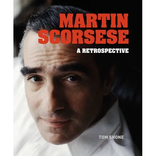 Martin Scorsese: A Retrospective