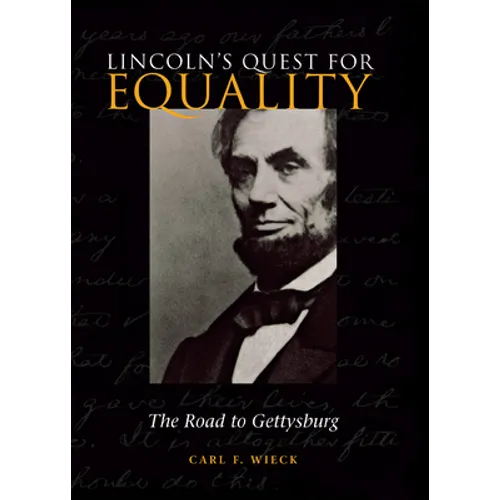Lincoln's Quest for Equality