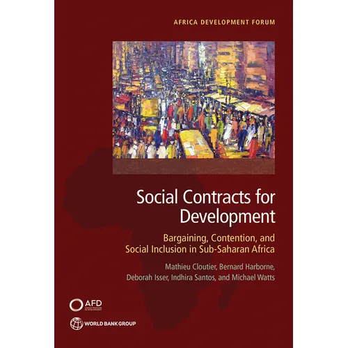 Social Contracts for Development: Bargaining, Contention, and Social Inclusion in Sub-Saharan Africa